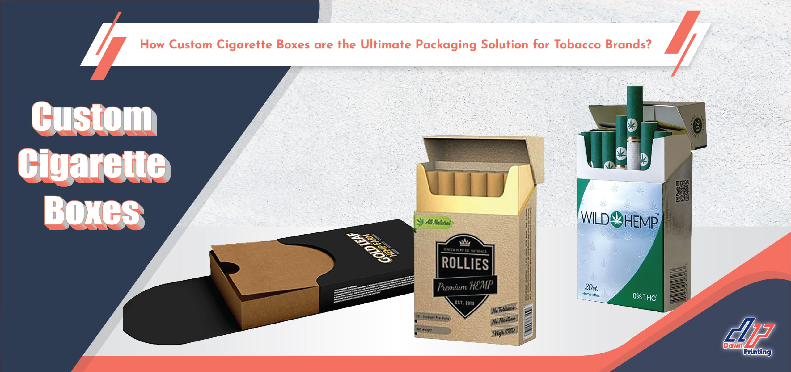 How Custom Cigarette Boxes Are the Ultimate Packaging Solution for Tobacco Brands?