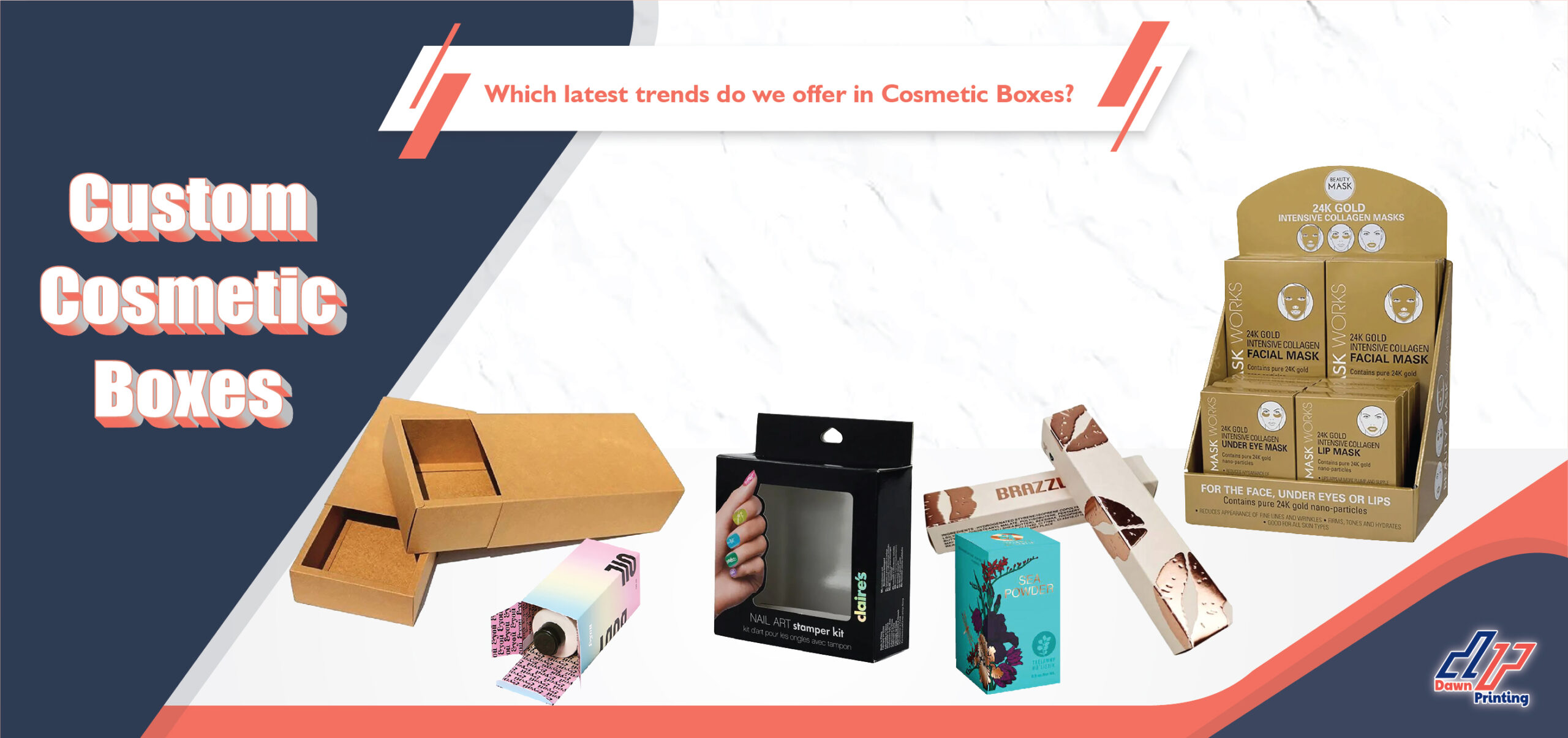 Which Latest Trends Do We Offer in Cosmetic Boxes? 